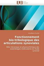 Fonctionnement Bio-Tribologique Des Articulations Synoviales