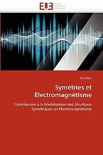 Sym tries Et Electromagn tisme