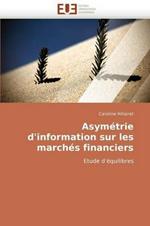 Asym trie d''information Sur Les March s Financiers