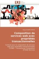 Composition de Services Web Avec Propri t s Transactionnelles