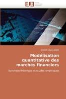 Modelisation Quantitative Des Marches Financiers