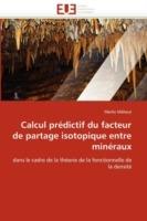 Calcul Predictif Du Facteur de Partage Isotopique Entre Mineraux
