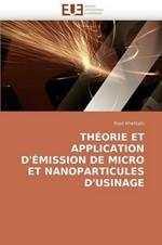 Th orie Et Application d'' mission de Micro Et Nanoparticules d''usinage