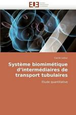 Syst me Biomim tique d''interm diaires de Transport Tubulaires