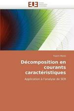 D composition En Courants Caract ristiques