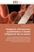 Imagerie Ultrasonore Quantitative   Haute Fr quence de la Souris