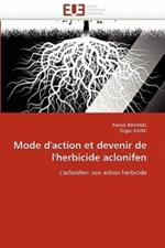 Mode d''action Et Devenir de l''herbicide Aclonifen