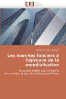 Les March s Fonciers   l'' preuve de la Mondialisation