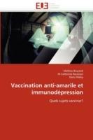 Vaccination Anti-Amarile Et Immunod pression