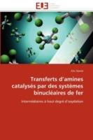 Transferts D Amines Catalys s Par Des Syst mes Binucl aires de Fer