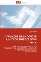 Dynamique de la Couche Limite de Surface Semi-Aride