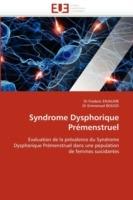 Syndrome Dysphorique Pr menstruel