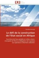 Le D fi de la Construction de l''etat Social En Afrique