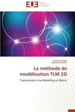 La M thode de Mod lisation Tlm 2D