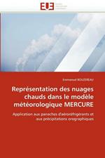 Repr sentation Des Nuages Chauds Dans Le Mod le M t orologique Mercure