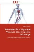 Extraction de la Signature Veineuse Dans Le Spectre Infrarouge