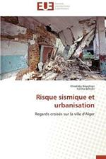 Risque Sismique Et Urbanisation