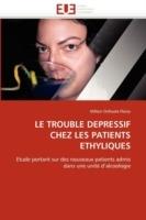 Le Trouble Depressif Chez Les Patients Ethyliques