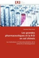 Les Grandes Pharmaceutiques Et La R-D En Sol Chinois