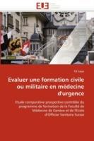 Evaluer Une Formation Civile Ou Militaire En M decine d''urgence