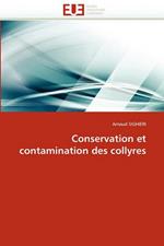 Conservation Et Contamination Des Collyres
