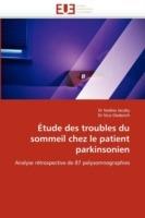 tude Des Troubles Du Sommeil Chez Le Patient Parkinsonien