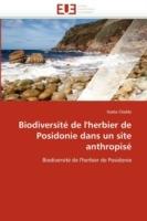 Biodiversit  de l'Herbier de Posidonie Dans Un Site Anthropis 