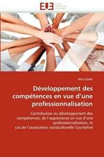 D veloppement Des Comp tences En Vue d''une Professionnalisation