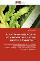 Pouvoir Antimicrobien Et Nanoencapsulation d''extraits Vegetaux