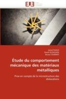 tude Du Comportement M canique Des Mat riaux M talliques