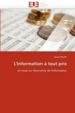 L''information   Tout Prix