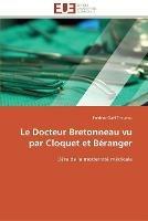 Le Docteur Bretonneau vu par Cloquet et Beranger