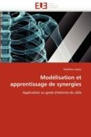 Mod lisation Et Apprentissage de Synergies