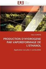 Production d''hydrogene Par Vaporeformage de l''ethanol