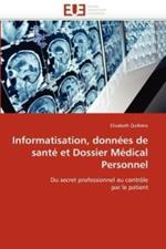 Informatisation, Donn es de Sant  Et Dossier M dical Personnel