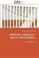 Habitudes tabagiques dans la ville d'abidjan