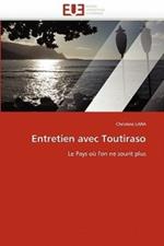 Entretien Avec Toutiraso