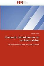 L''enquete Technique Sur Un Accident A rien