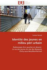 Identit  Des Jeunes En Milieu P ri Urbain