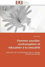 Femmes Sourdes: Contraception Et  ducation   La Sexualit 