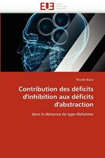 Contribution Des D ficits d''inhibition Aux D ficits d''abstraction