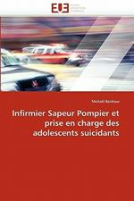 Infirmier Sapeur Pompier Et Prise En Charge Des Adolescents Suicidants