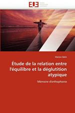 tude de la Relation Entre l' quilibre Et La D glutition Atypique