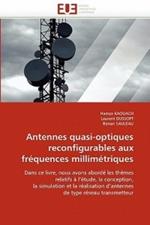 Antennes Quasi-Optiques Reconfigurables Aux Fr quences Millim triques