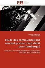 Etude Des Communications Courant Porteur Haut D bit Pour l''embarqu 