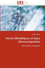 Verres M talliques Et Leurs Nanocomposites