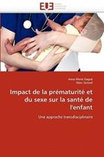 Impact de la Pr maturit  Et Du Sexe Sur La Sant  de l''enfant