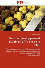 Vers Un D veloppement Durable: L''offre Bio de la Pme