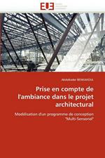 Prise En Compte de l''ambiance Dans Le Projet Architectural