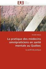 La Pratique Des M decins Omnipraticiens En Sant  Mentale Au Qu bec